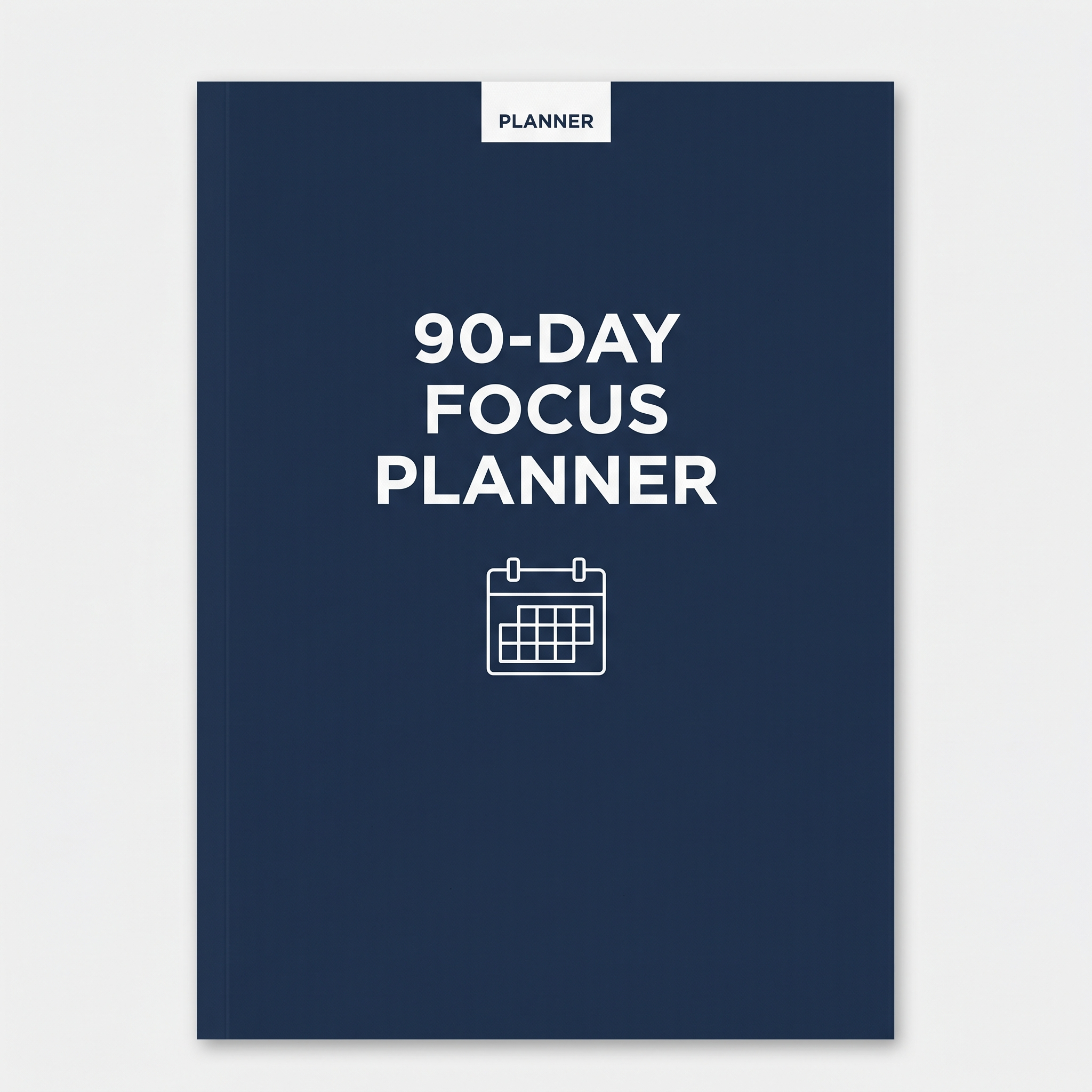 Cover art for The 90-Day Focus Planner